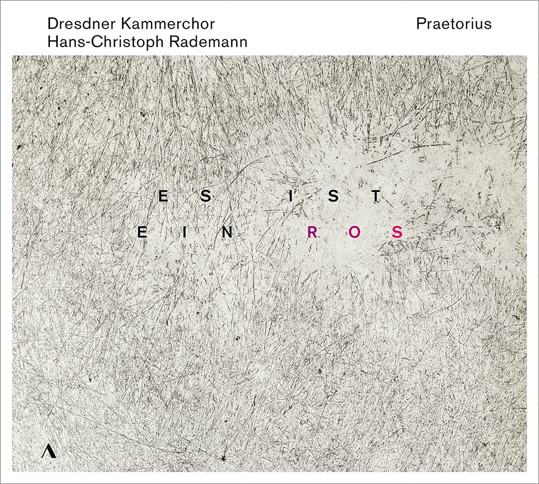 Praetorius: Es Ist Ein Ros [Dresdner Kammerchor;Isabel Schicketanz; Jonathan May [Audio-CD]