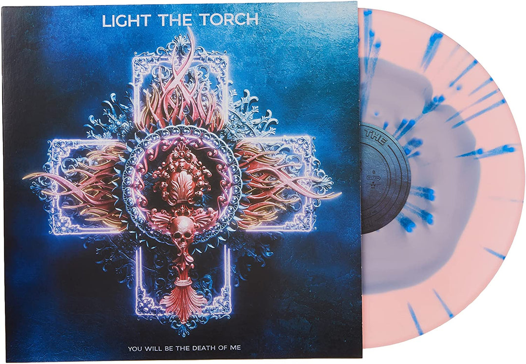 Light the Torch – You Will Be The Death of Me (Blue Pink w/ Blue Splatter) [Vinyl LP] [Vinyl]