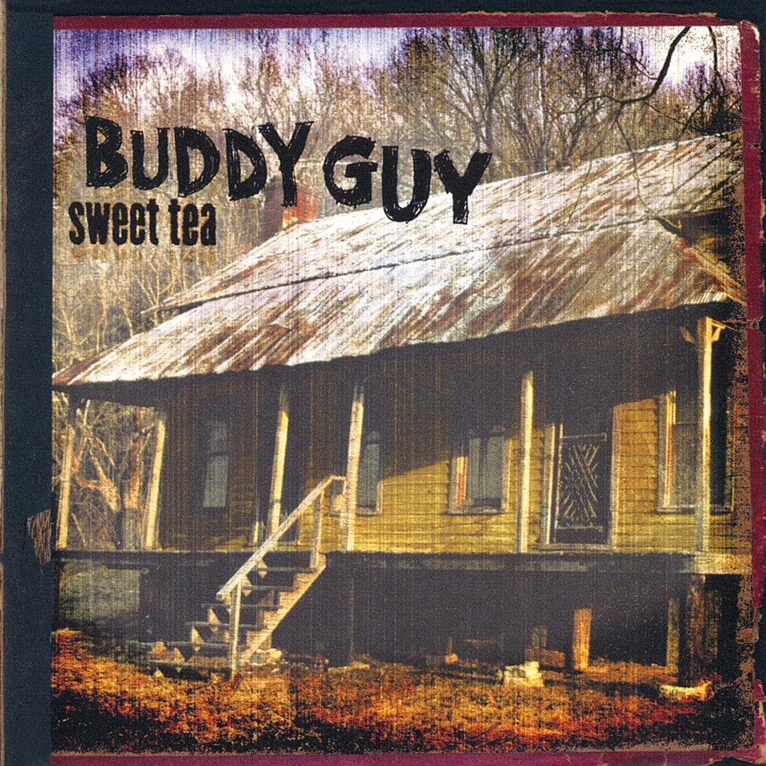 Buddy Guy – Sweet Tea [Audio-CD]