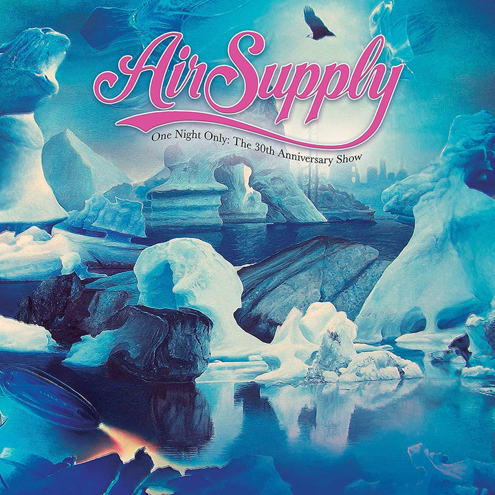 Air Supply – One Night Only – The 30th Anniversary Show [Audio CD]