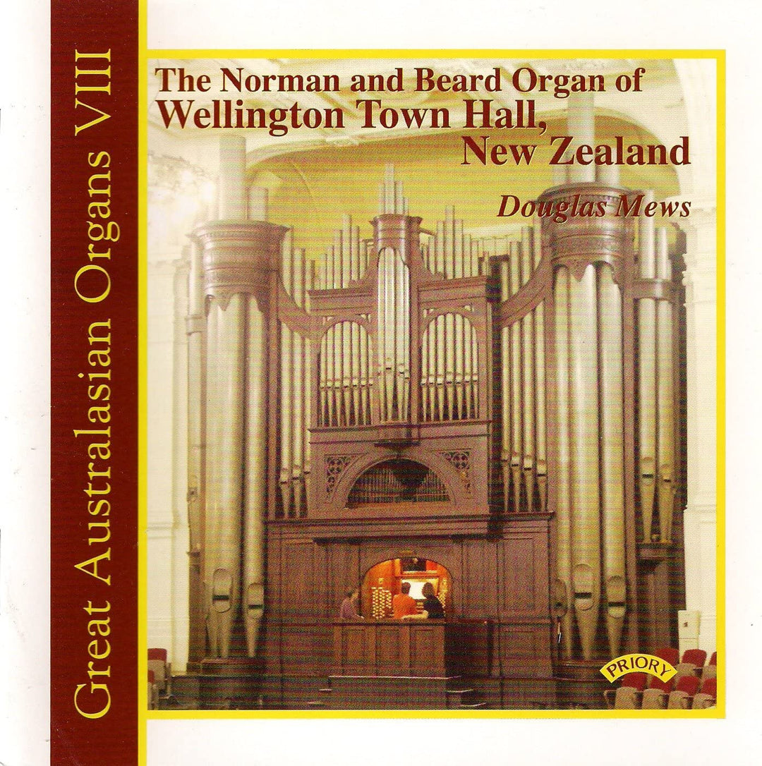 Douglas Mews – Great Australasian Organ Series – Band 8/ The Organ of Wellington Town Hall [Audio-CD]
