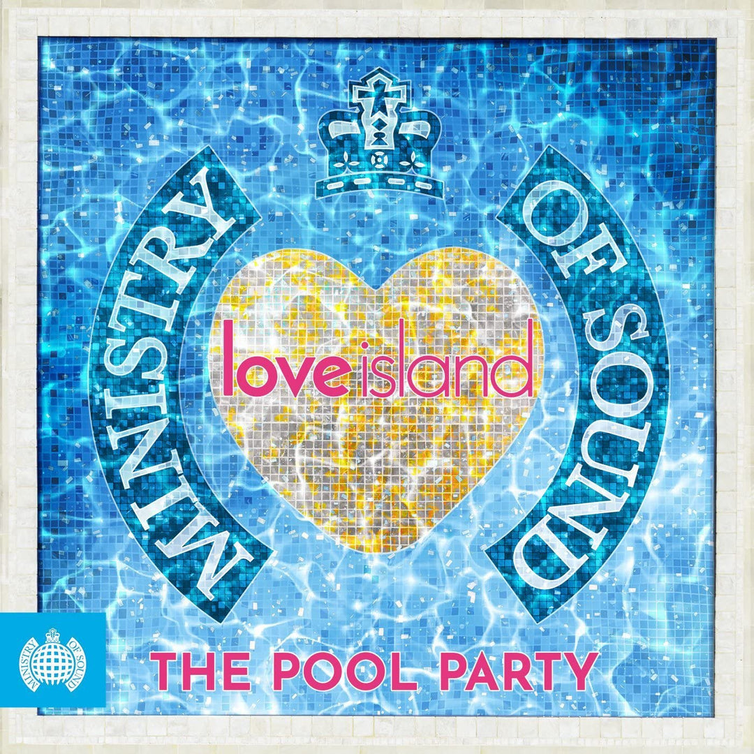 Love Island: Pool Party 2018 - Ministry Of Sound