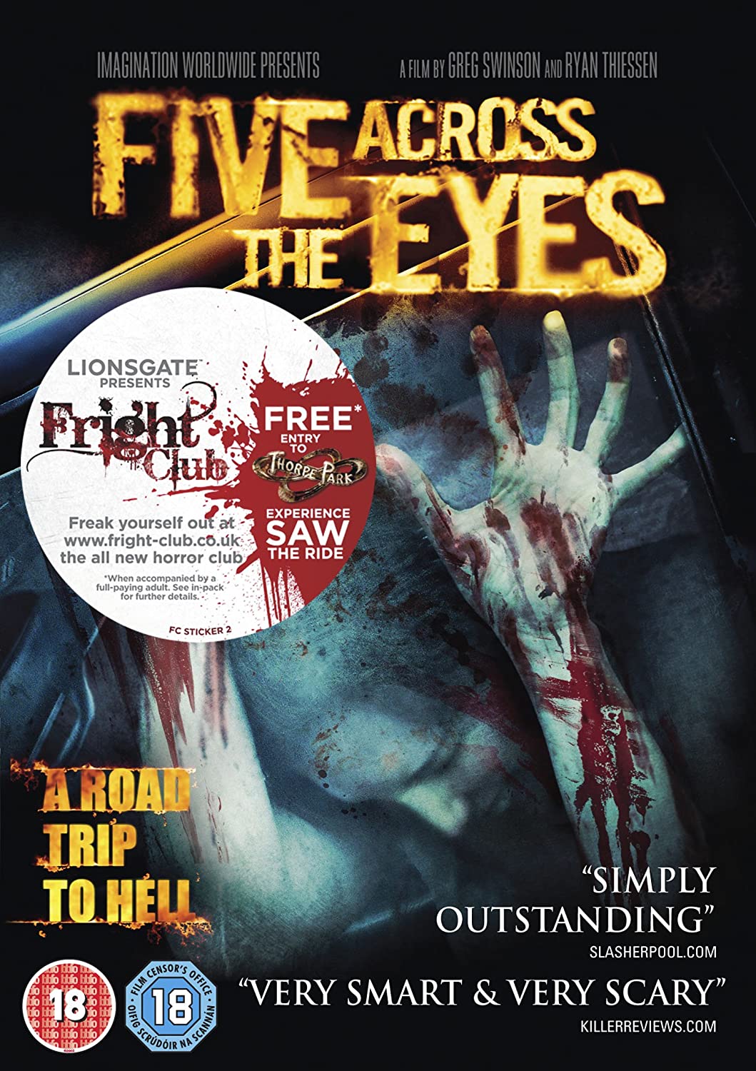 Five Across The Eyes