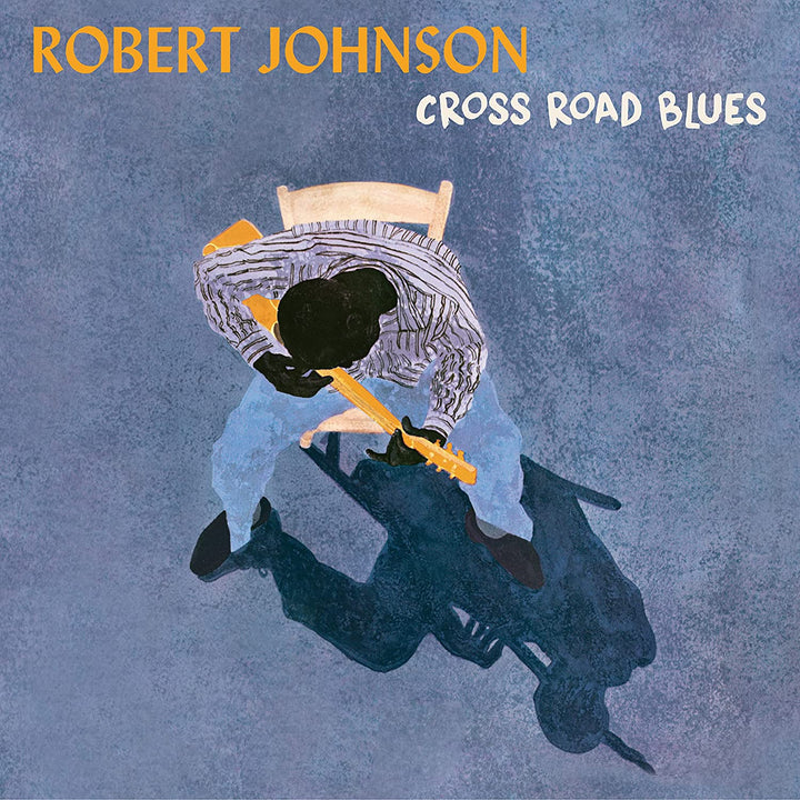 Robert Johnson – Cross Road Blues [VINYL]