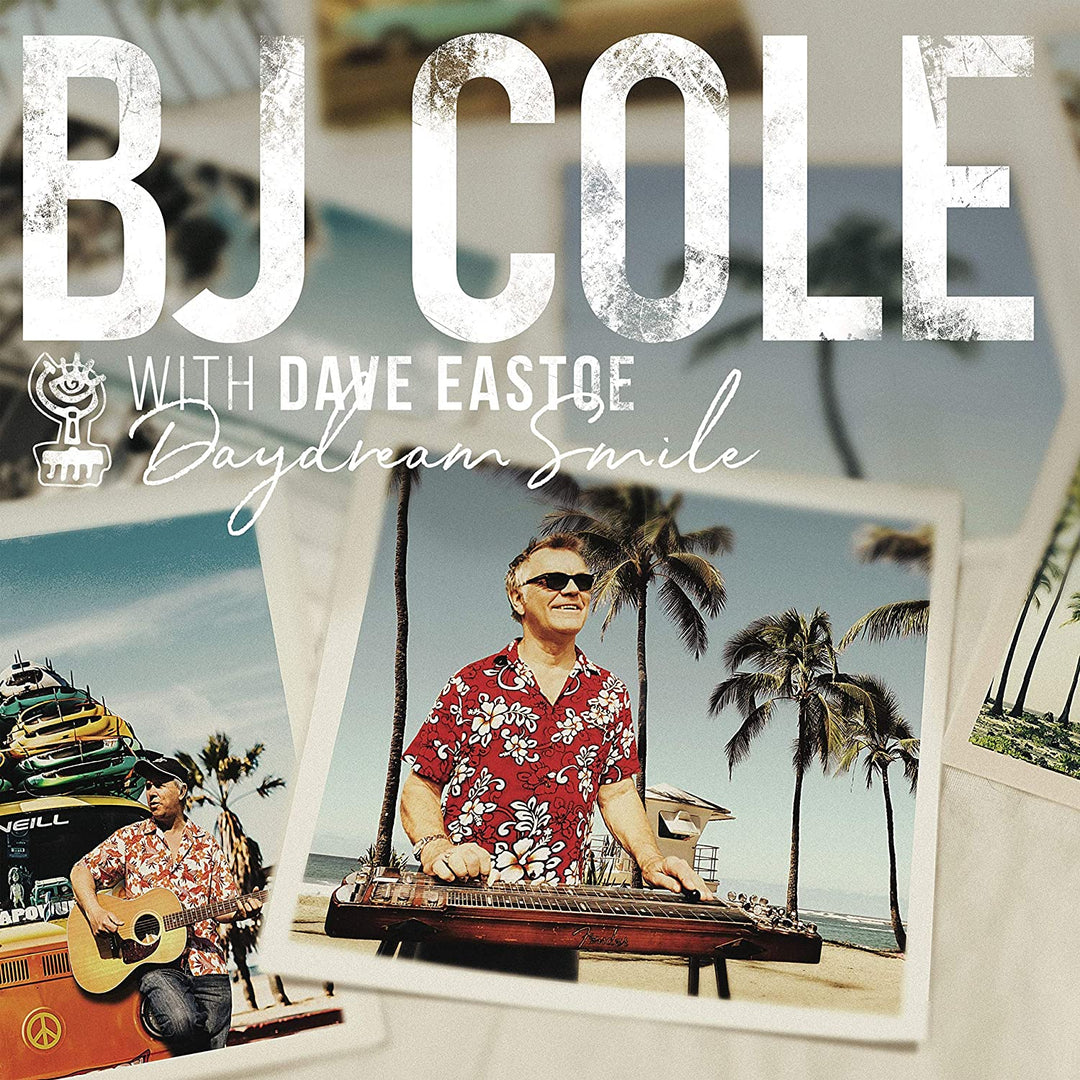 BJ Cole and Dave Eastoe - Daydream Smile [VINYL]