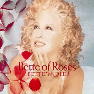 Bette Midler – Bette of Roses [Audio-CD]