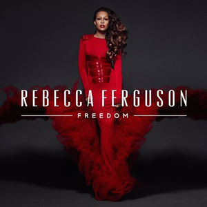Rebecca Ferguson - Vrijheid